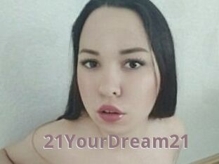 21YourDream21