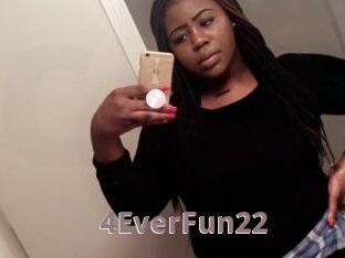 4EverFun22