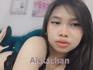 Aickachan