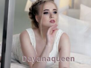 Dayanaqueen