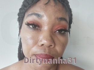 Dirtynanha31