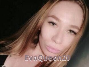 EvaQueen20