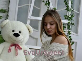 EvaUrSweet