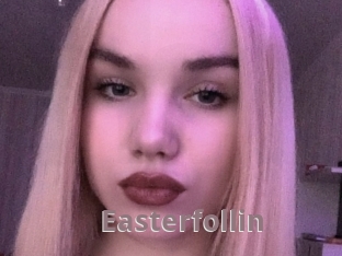 Easterfollin