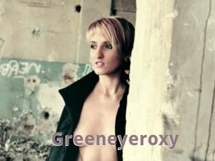 Greeneyeroxy