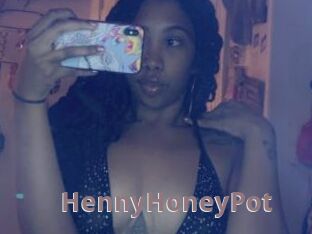 HennyHoneyPot