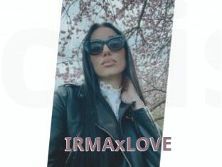 IRMAxLOVE