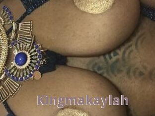 Kingmakaylah