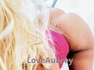 LoveAubrey