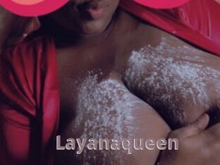 Layanaqueen