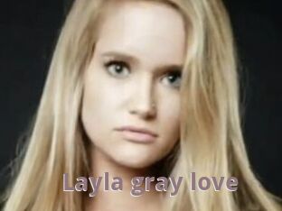 Layla_gray_love