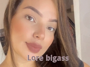 Lore_bigass