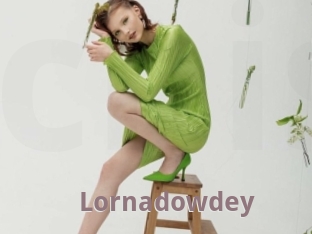 Lornadowdey