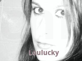 Loulucky