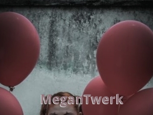 MeganTwerk