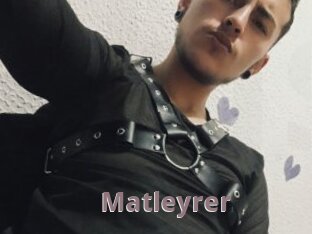 Matleyrer