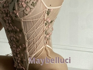 Maybelluci