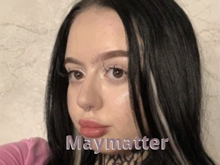 Maymatter