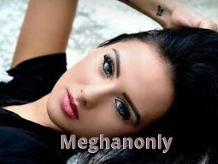 Meghanonly