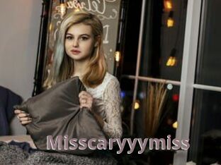 Misscaryyymiss