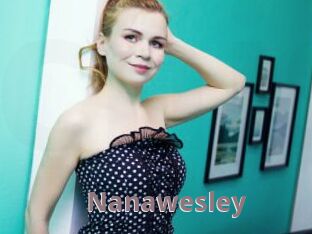 Nanawesley