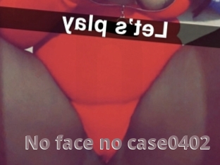 No_face_no_case0402