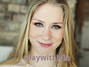 Playwithlola