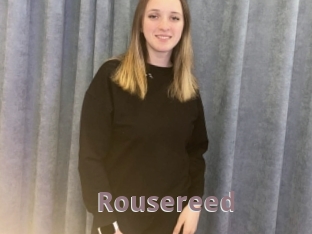 Rousereed