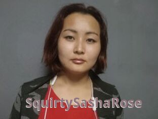 SquirtySashaRose
