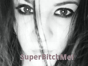 SuperBitchMel