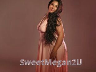 SweetMegan2U