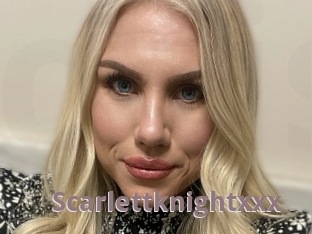 Scarlettknightxxx