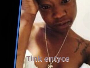 Tink_entyce