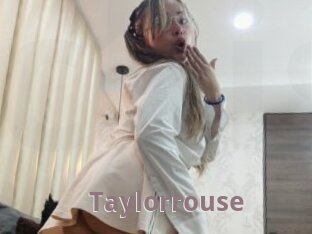 Taylorrouse