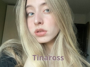 Tinaross