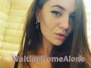 WaitingHomeAlone