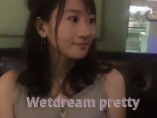 Wetdream_pretty