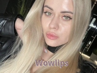 Wowlips