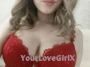 YourLoveGirlX