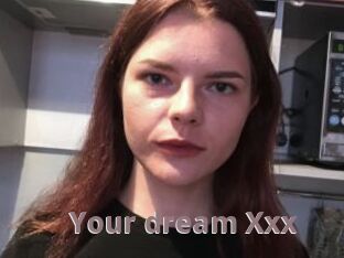 Your_dream_Xxx