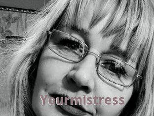 Yourmistress